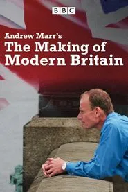 Andrew Marr's The Making of Modern Britain tv show poster