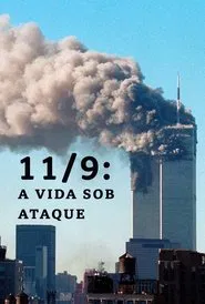 Poster do filme 11/9: A Vida Sob Ataque