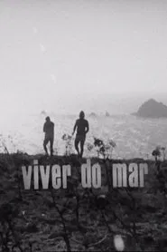 Viver do Mar movie poster