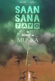 Saan Sana Tayo sa Himig ng Musika tv show poster