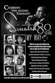Sinatra: 80 Years My Way movie poster