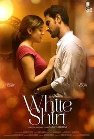 White Shirt movie poster