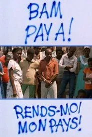 Poster do filme Bam Pay A! – Rends-moi mon pays!