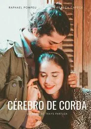 Cérebro de Corda movie poster