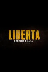 Poster do filme Liberta - The Birth of the City