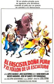 Poster do filme El fascista, doña Pura y el follón de la escultura