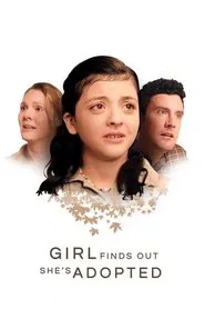 Girl Finds Out She's Adopted movie poster