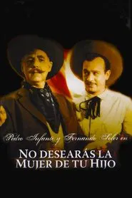 No desearás la mujer de tu hijo movie poster