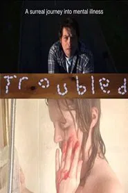 Troubled movie poster