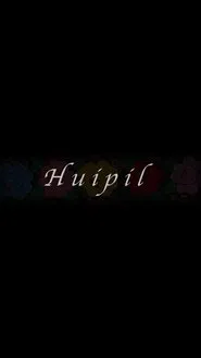 Huipil movie poster
