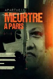 Apartheid : un meurtre à Paris tv show poster