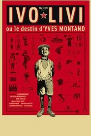 Ivo Livi ou le destin d'Yves Montand movie poster
