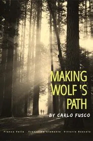 Making Wolf's Path movie poster