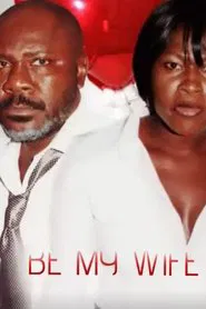 Be My Wife movie poster