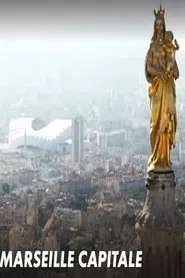 Marseille Capitale movie poster