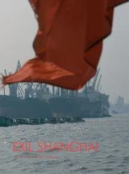 Exile Shanghai movie poster