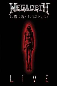 Poster do filme Megadeth: Countdown to Extinction - Live