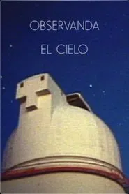 Observando el cielo movie poster