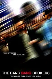 Poster do filme The Bang Bang Brokers
