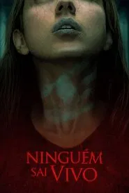 Poster do filme Ninguém Sai Vivo