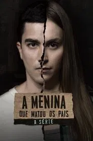 Poster da série The Girl Who Killed Her Parents - The Series
