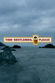 Time Gentlemen, Please movie poster