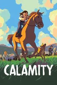 Calamity movie poster