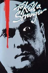 Poster do filme To Kill a Stranger