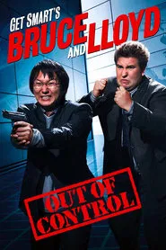 Get Smart's Bruce and Lloyd Out of Control movie poster