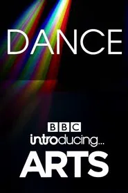 Dance: BBC Introducing Arts movie poster