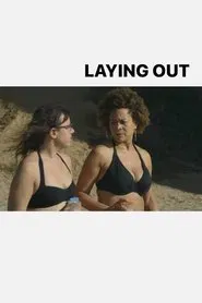 Laying Out movie poster