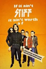 If It Ain't Stiff, It Ain't Worth a Fuck movie poster