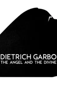 Dietrich, Garbo, l'ange et la divine movie poster