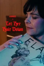 Annie: Let Her Hair Down movie poster
