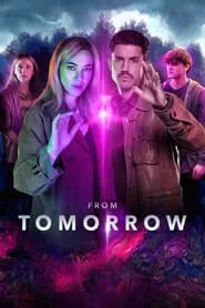 From Tomorrow tv show poster