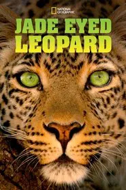 Jade Eyed Leopard movie poster