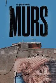 La pell dels murs tv show poster