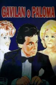 Gavilán o Paloma movie poster