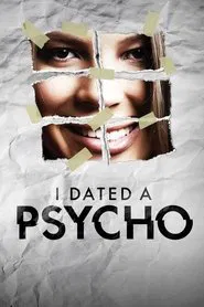 I Dated a Psycho tv show poster