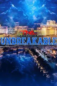 TNA Unbreakable 2025 movie poster