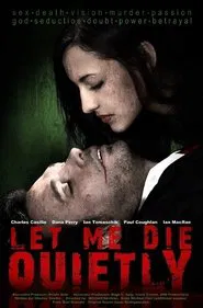 Let Me Die Quietly movie poster