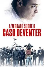 Poster do filme A Verdade Sobre o Caso Deventer