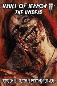 Poster do filme Vault of Terror II: The Undead