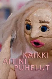 All My Mom’s Phone Calls movie poster