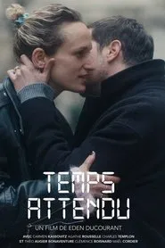 Temps Attendu movie poster