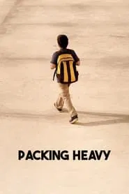 Packing Heavy movie poster