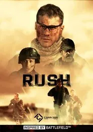 RUSH: Inspired by Battlefield tv show poster