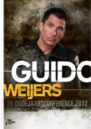 Guido Weijers: De Oudejaarsconference 2012 movie poster