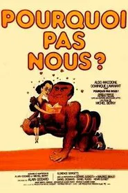 Pourquoi pas nous ? movie poster