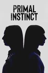 Primal Instinct tv show poster